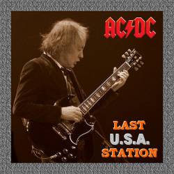 AC-DC : Last U.S.A. Station